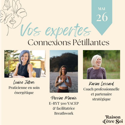 L’événement Connexions Pétillantes  26 mai 2024 |  Inscrivez-vous en formule duo exclusive!